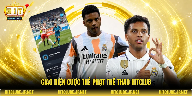 Giao diện cược thẻ phạt thể thao Hitclub