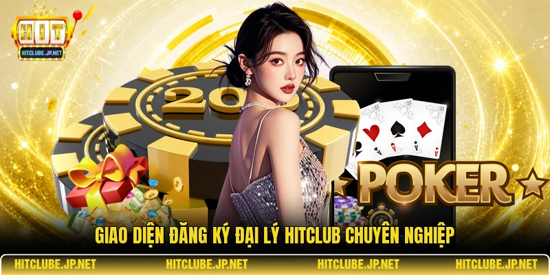 Giao diện đăng ký đại lý Hitclub chuyên nghiệp