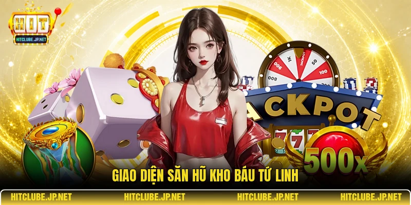 Giao diện săn hũ Kho báu Tứ Linh