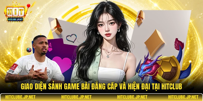 Giao diện sảnh game bài đẳng cấp và hiện đại tại Hitclub